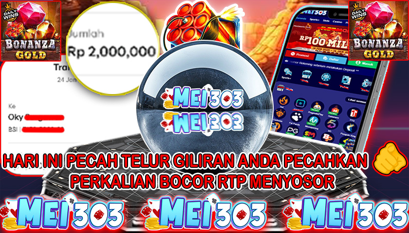 MEI303 BUKTI JACKPOT BONANZA GOLD – Rp 2.000.000 LUNAS!