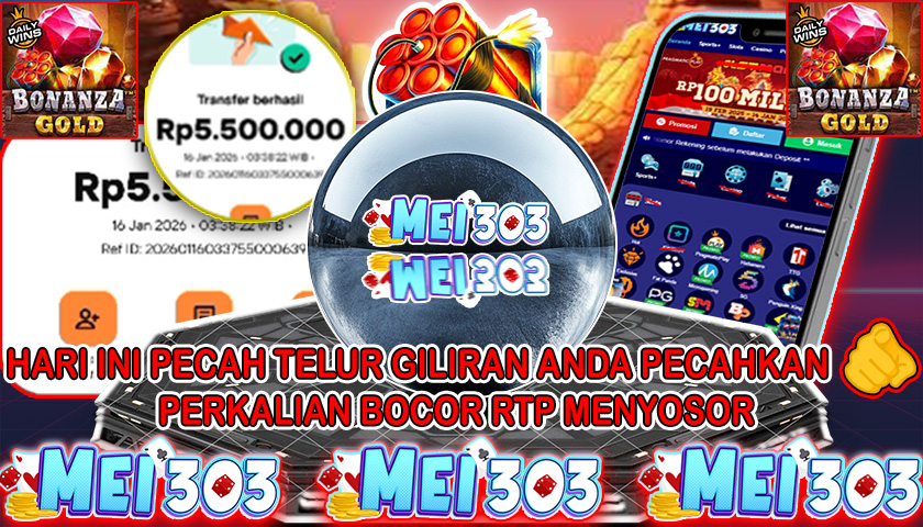 MEI303 BUKTI JACKPOT BONANZA GOLD – Rp 5.500.000 LUNAS!