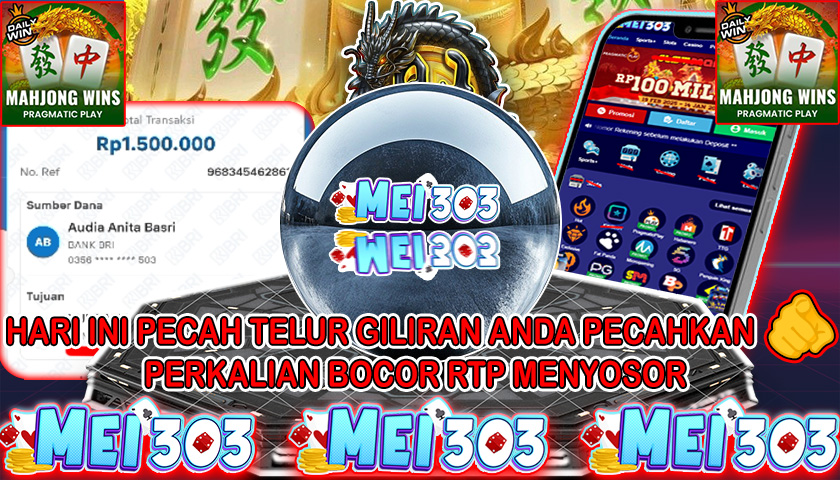 MEI303 BUKTI JACKPOT MAHJONG WINS 3 BLACK SCATTER – Rp 1.500.000 LUNAS!