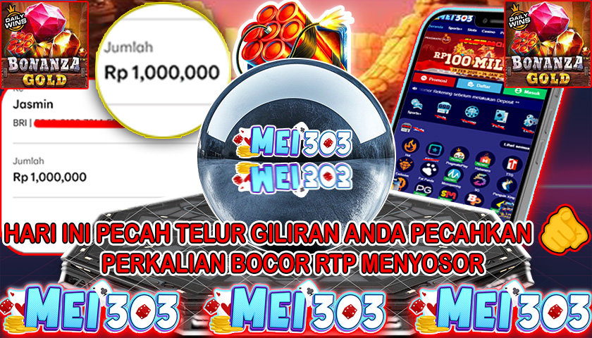 MEI303 BUKTI JACKPOT BONANZA GOLD – Rp 1.000.000 LUNAS!