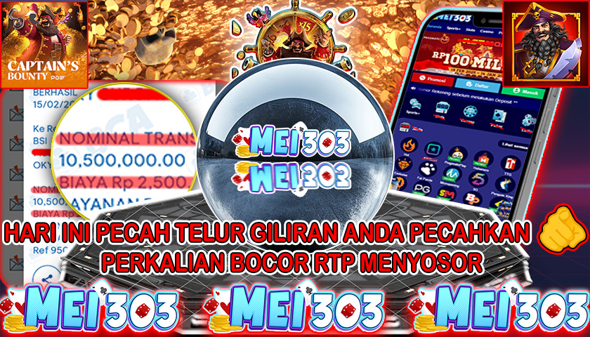 MEI303 BUKTI JACKPOT CAPTAIN’S BOUNTY – Rp 10.500.000 LUNAS!