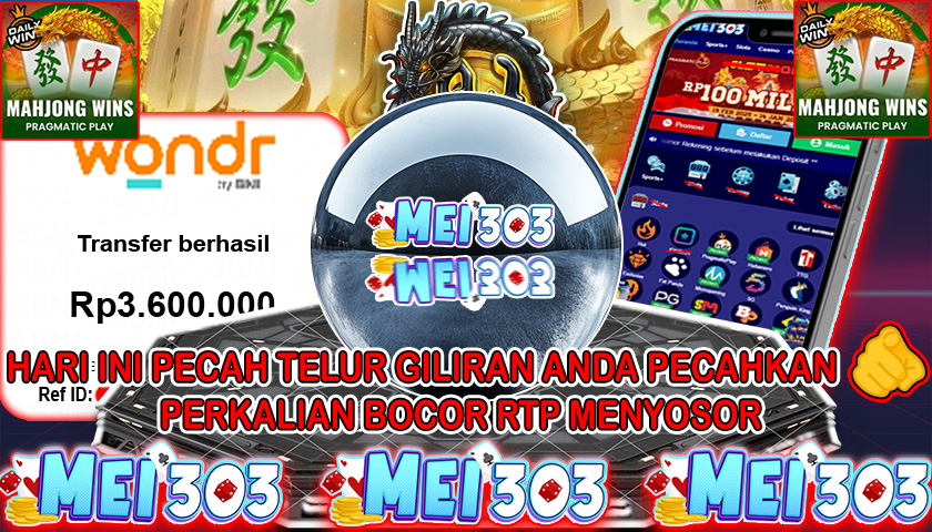 MEI303 BUKTI JACKPOT MAHJONG WINS 3 BLACK SCATTER – Rp 3.600.000 LUNAS!