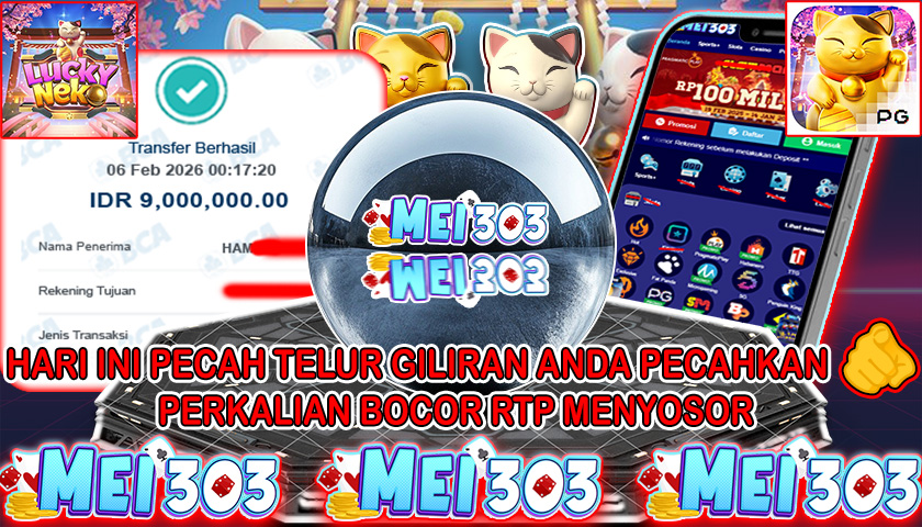 MEI303 BUKTI JACKPOT LUCKY NEKO – Rp 9.000.000 LUNAS!