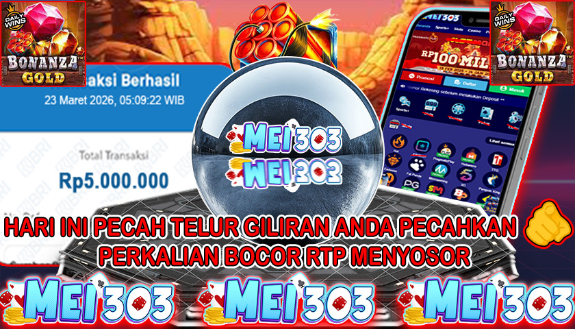 MEI303 BUKTI JACKPOT BONANZA GOLD – Rp 5.000.000 LUNAS!
