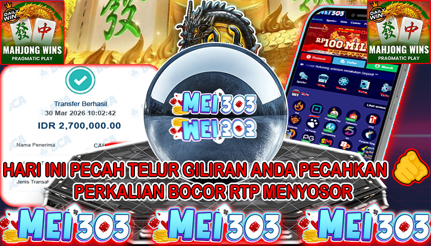 MEI303 BUKTI JACKPOT MAHJONG WINS 3 BLACK SCATTER – Rp 2.700.000 LUNAS!