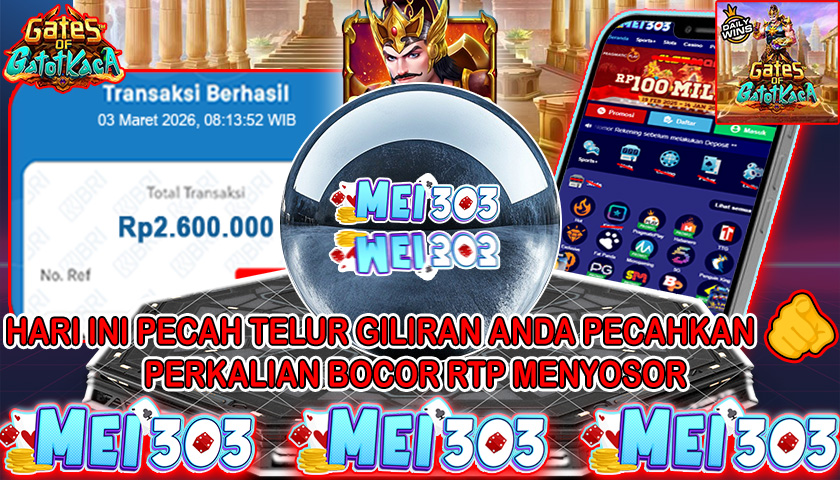 MEI303 BUKTI JACKPOT GATES OF GATOT KACA – Rp 2.600.000 LUNAS!