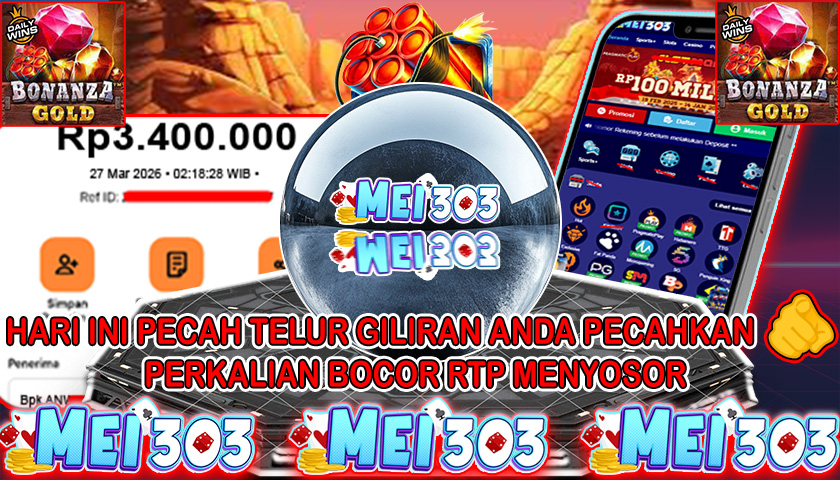 MEI303 BUKTI JACKPOT BONANZA GOLD – Rp 3.400.000 LUNAS!