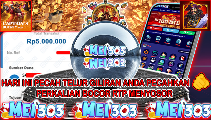 MEI303 BUKTI JACKPOT CAPTAIN’S BOUNTY – Rp 5.000.000 LUNAS!