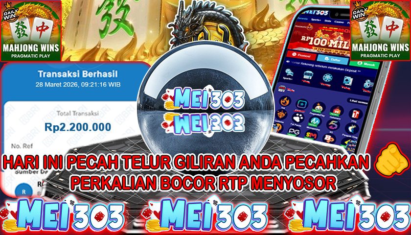 MEI303 BUKTI JACKPOT MAHJONG WINS 3 BLACK SCATTER – Rp 2.200.000 LUNAS!