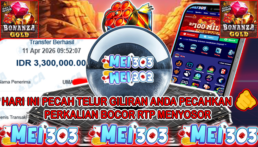 MEI303 BUKTI JACKPOT BONANZA GOLD – Rp 3.300.000 LUNAS!