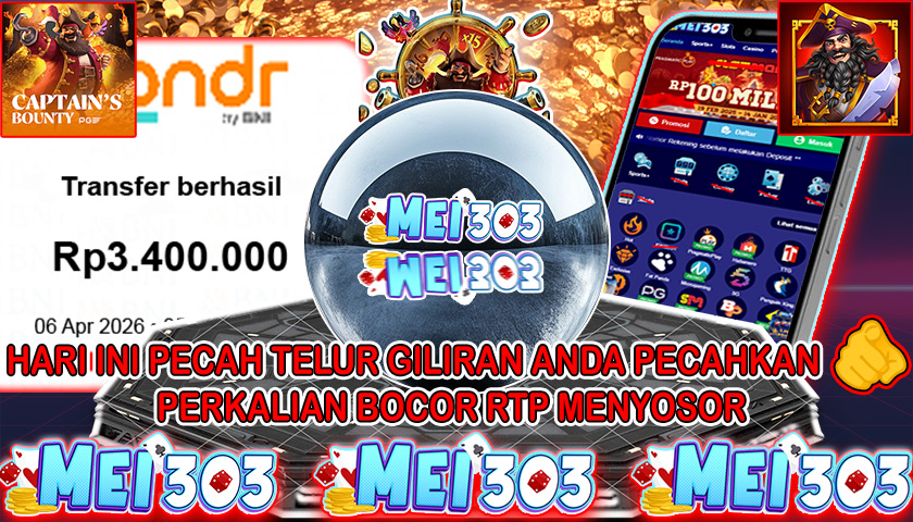 MEI303 BUKTI JACKPOT CAPTAIN’S BOUNTY – Rp 3.400.000 LUNAS!