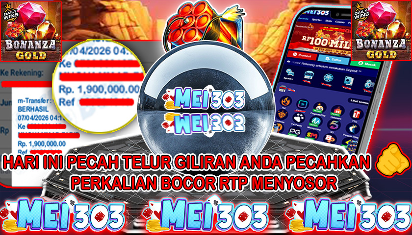 MEI303 BUKTI JACKPOT BONANZA GOLD – Rp 1.900.000 LUNAS!
