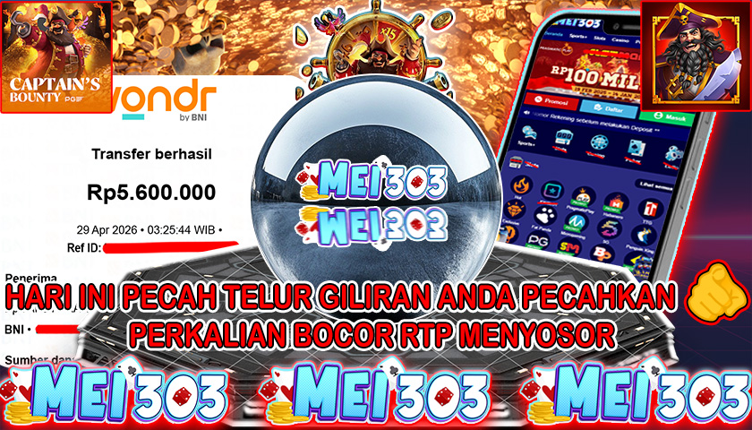 MEI303 BUKTI JACKPOT CAPTAIN’S BOUNTY – Rp 5.600.000 LUNAS!