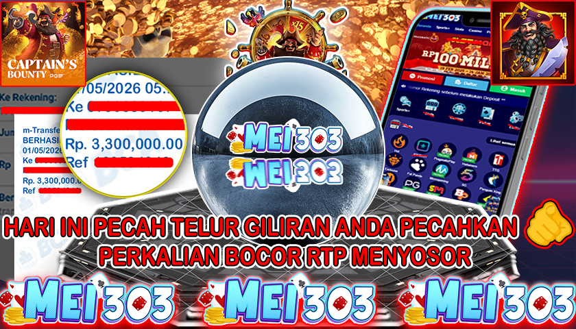 MEI303 BUKTI JACKPOT CAPTAIN’S BOUNTY – Rp 3.300.000 LUNAS!
