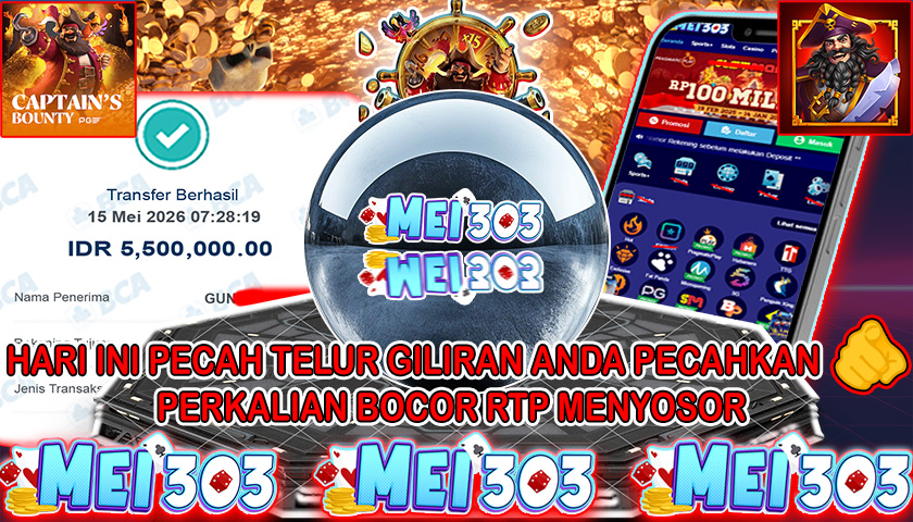MEI303 BUKTI JACKPOT CAPTAIN’S BOUNTY – Rp 5.500.000 LUNAS!