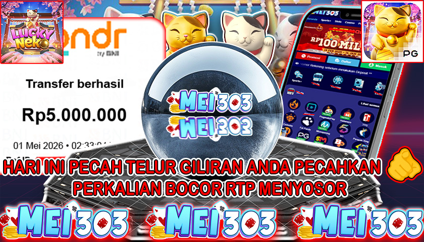 MEI303 BUKTI JACKPOT LUCKY NEKO – Rp 5.000.000 LUNAS!