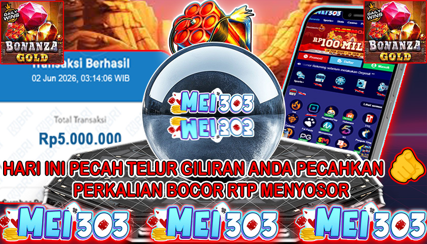 MEI303 BUKTI JACKPOT BONANZA GOLD – Rp 5.000.000 LUNAS!