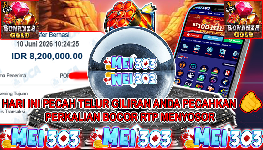 MEI303 BUKTI JACKPOT BONANZA GOLD – Rp 8.200.000 LUNAS!