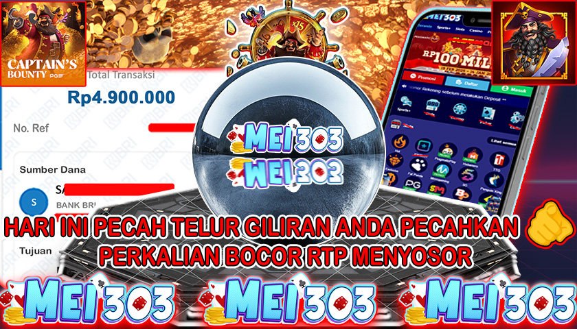 MEI303 BUKTI JACKPOT CAPTAIN’S BOUNTY – Rp 4.900.000 LUNAS!